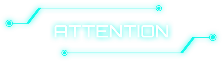 ATTENTION
