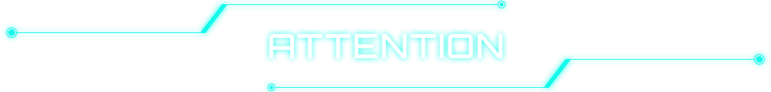 ATTENTION